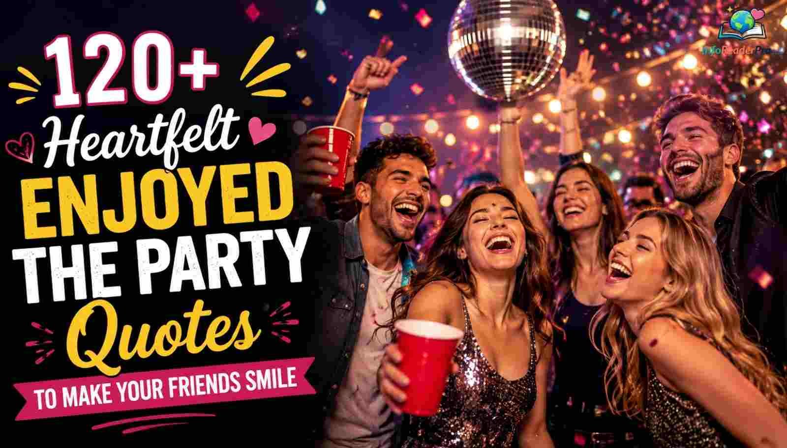 enjoyed-the-party-quotes